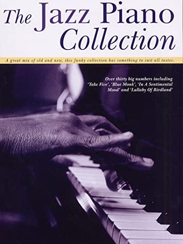 The Jazz Piano Collection: Noten, Sammelband für Klavier von Music Sales